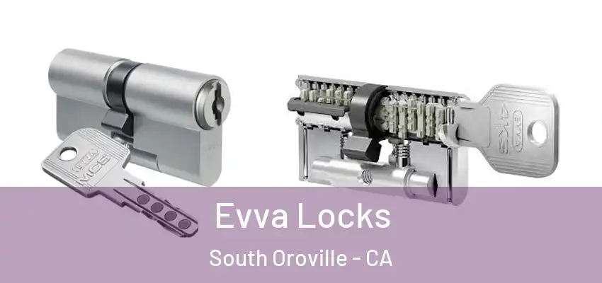  Evva Locks South Oroville - CA